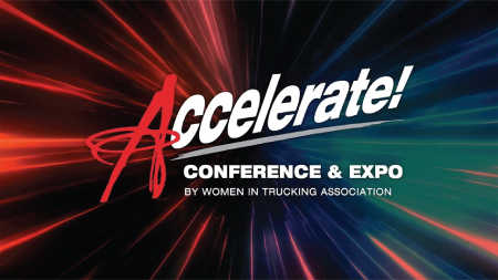Women In Trucking Accelerate! Conference & Expo